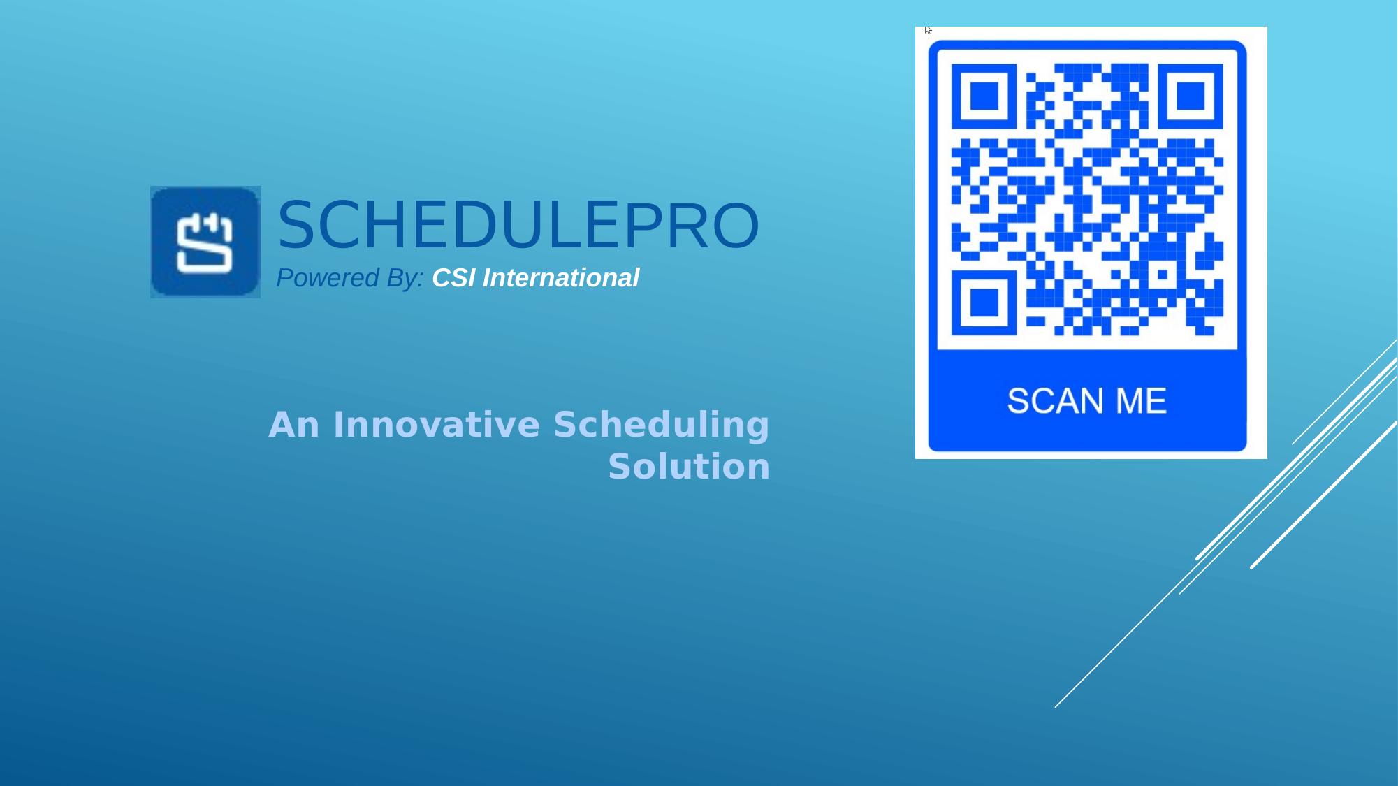 SchedulePro — An Innovative Scheduling Solution